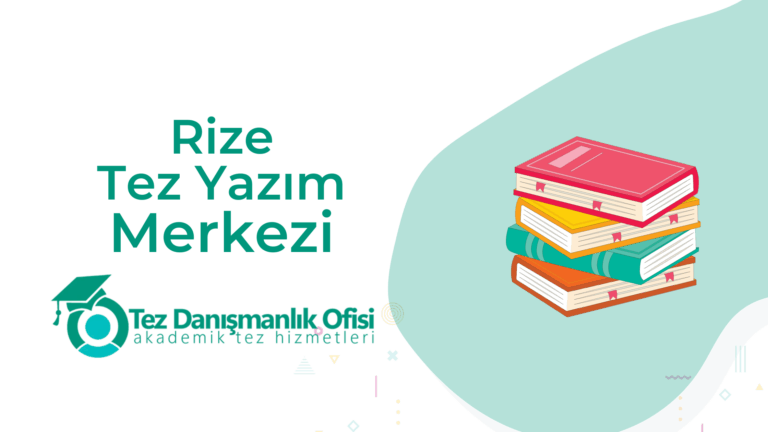 Rize tez yazım merkezi