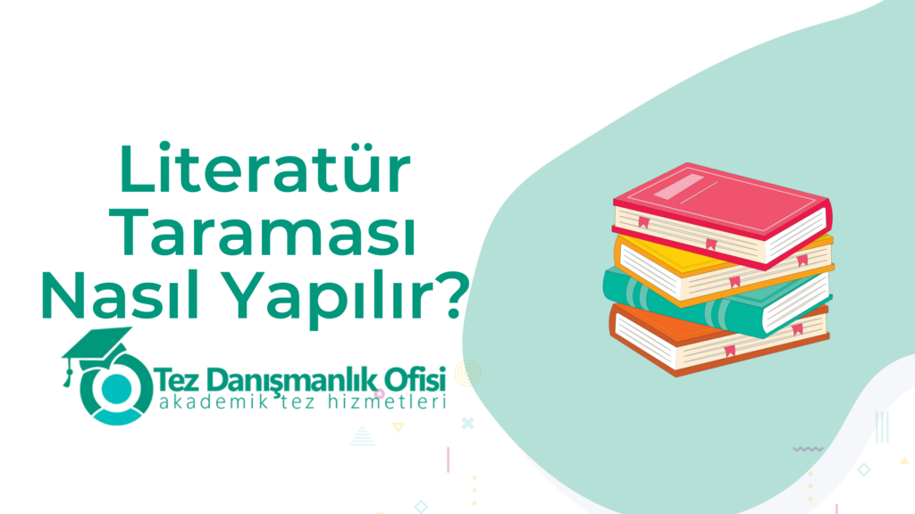 Literatür Taraması Nasıl Yapılır?