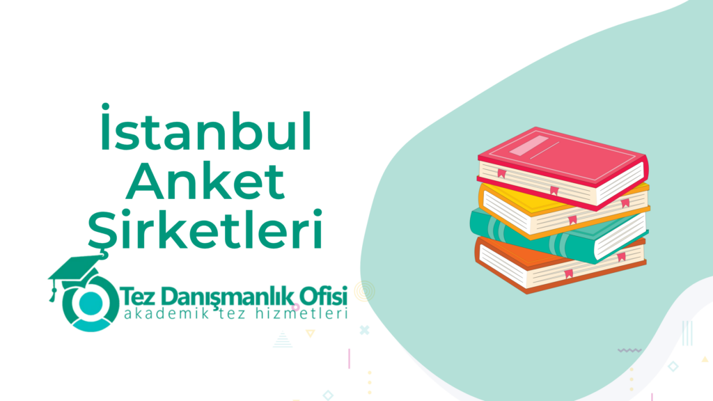İstanbul Anket Şirketleri